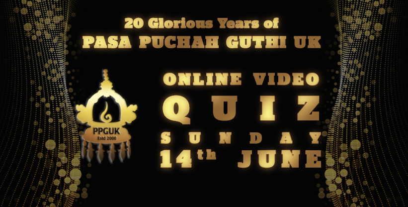 20 Years of Pasa Puchah Guthi UK – Online Quiz